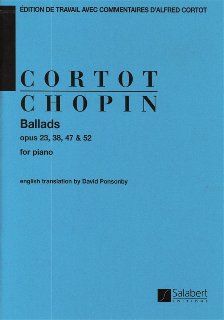 Ballads Op 23, 38, 47, 52